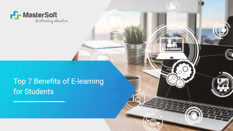 Benefits of e-learning for Students